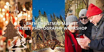 Bath Streets and Christmas Market Street Photography Workshop | Bath Railway Station (North Side)