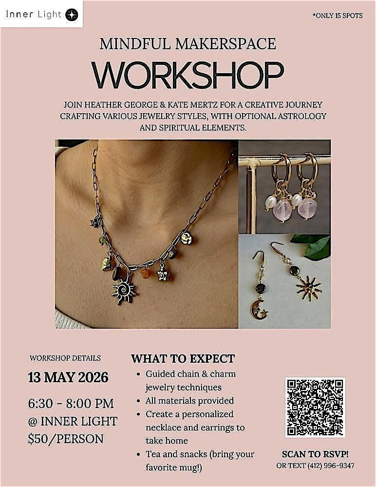 MINDFUL MAKERSPACE WORKSHOP | Inner Light
