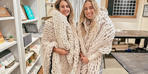 Chunky Blanket Knitting Workshop in Kelowna | Rustic Chalk Decor
