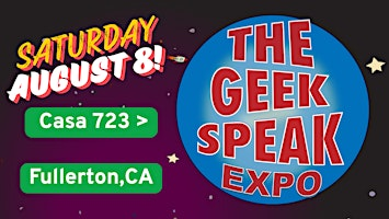 The Geek Speak Expo | Casa 723