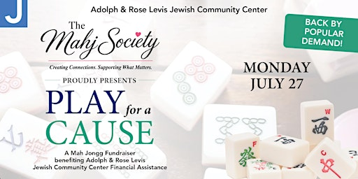 Adolph & Rose Levis JCC  & The Mahj Society Presents Play for a Cause | Warren - American.Whiskey.Kitchen