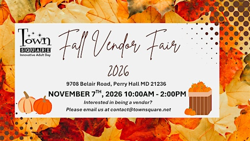 Town Square Fall Vendor Fair | 9708 Belair Rd