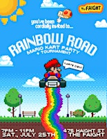Rainbow Road: Mario Kart Tournament | The Faight Collective