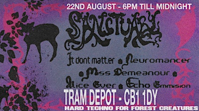 SANCTUARY VI - RENAISSANCE RAVE | The Tram Depot