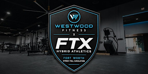 Fort Worth HYROX Simulation | WESTWOOD Fitness