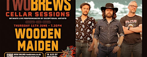 Wooden Maiden: Two Brews Cellar Sessions | Two Brews