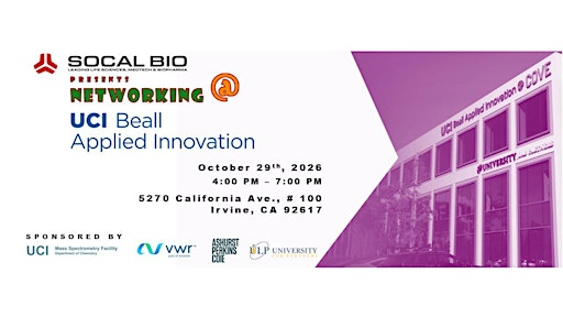 SOCAL BIO Networking Mixer in Orange County | UCI Beall Applied Innovation @ the Cove