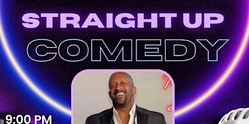 ‘Straight Up’ Comedy Showcase at The Spot Bar and Grill, Tucker GA | The Spot Bar and Grille