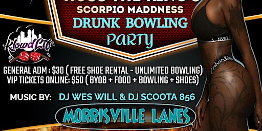 Huss The King's SCORPIO MADNESS BOWLING PARTY | Morrisville Lanes