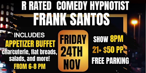 Frank Santos R Rated Hypnotist | 123 Pleasant St