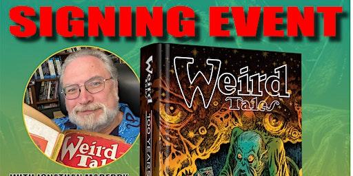 Book signing Weird Tales: 100 Years of Weird | Artifact Books