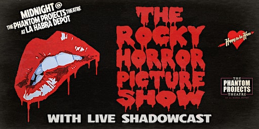 The Rocky Horror Picture Show (with live shadowcast) (Pre-show at 11:30pm) | The Phantom Projects Theatre at La Habra Depot
