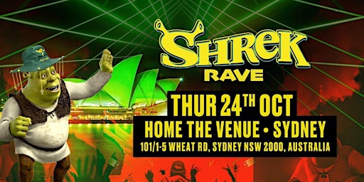 Shrek Rave Is Coming To Sydney! | Home Main Venue