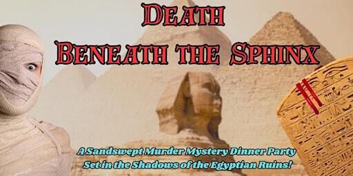Akron Murder Mystery - Death Beneath the Sphinx | Spaghetti Warehouse akron