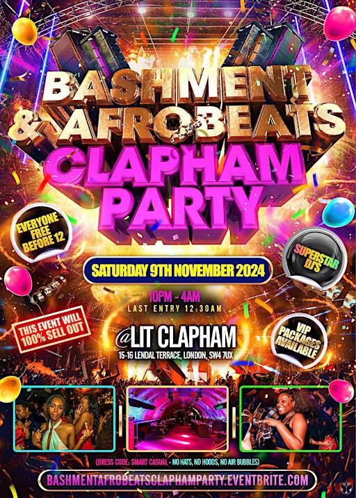 Bashment & Afrobeats Clapham Party - Everyone Free Before 12 | Lit Clapham