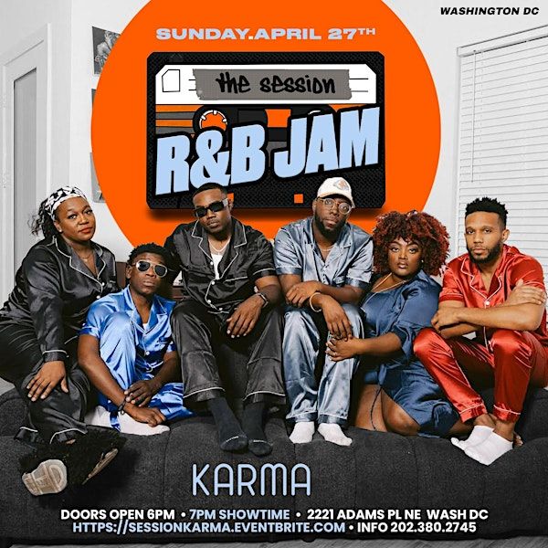 The Session R&B Jam at Karma in Washington DC | Karma DC Live Music Venue