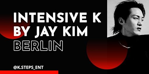 Intensive K with Jay Kim | Berlin, Germany | Berlin Dance Institute