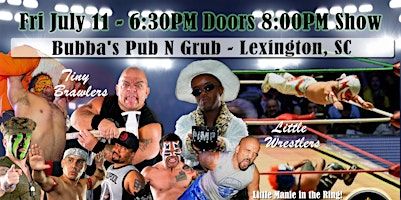 Midget Mayhem Wrestling Rips Through the Ring! Lexington SC 21+ | Bubba's Pub N Grub