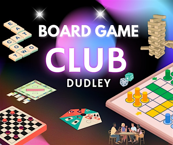 Board Game Club Dudley | 36 Salop St
