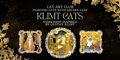 Cat Art Club. Klimt Cats. Painting cats in style of Klimt (with gold) | WonderCat