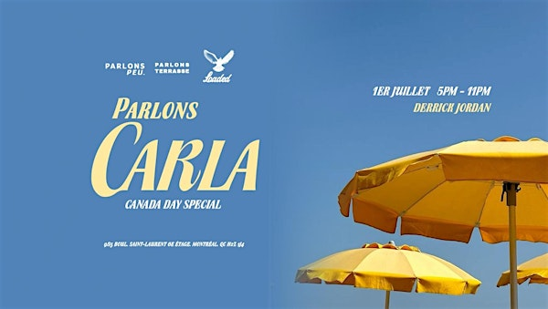 Parlons Carla : CANADA DAY SPECIAL | Terrasse Carla