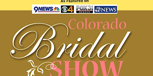CO Bridal Show - Sunday, September 7 - Colorado Mills - West Denver | Colorado Mills