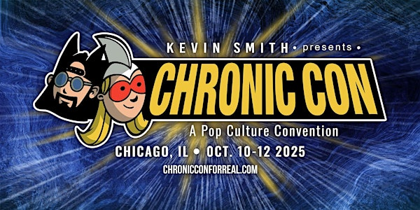 Chronic Con 2025 | Hyatt Regency O'Hare Chicago