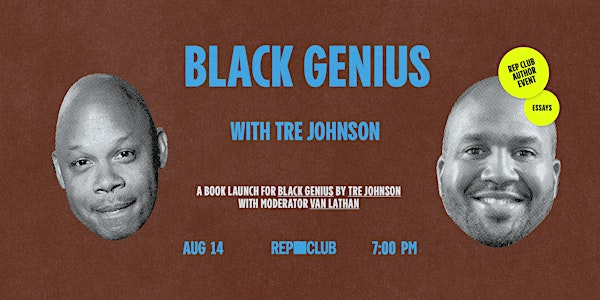 BOOK EVENT: Black Genius w/ Tre Johnson | Reparations Club