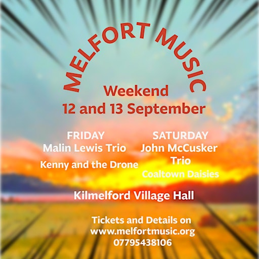 Melfort Music Weekend Ticket | Kilmelford & Kilniver Village Hall