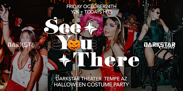 Halloween Party: Y2K + Today's Hits  @ Darkstar Theater Tempe AZ | Darkstar