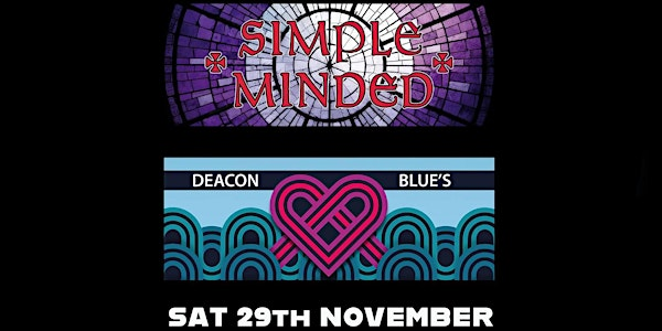 Simple Minded & Deacon Blues | Charlies Loft