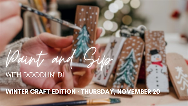 Paint & Sip with Doodlin' Di: Winter Craft Edition | Hobbs Tavern & Brewing Company