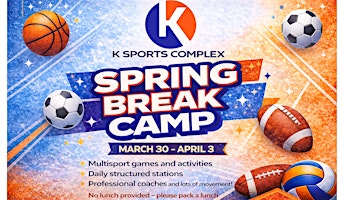 K Sports Complex Spring Break Camp | 10050 Pennsylvania Ave