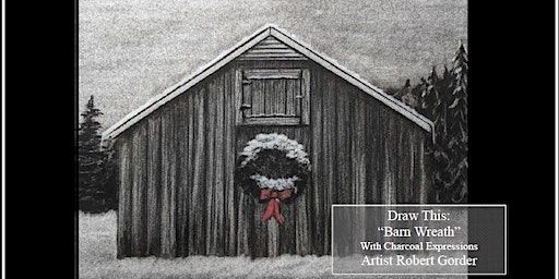 Charcoal Drawing Event "Barn Wreath" in Stevens Po | District 1 Brewing Company