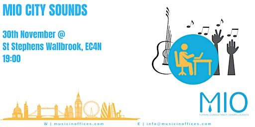 MIO's City Sounds | St Stephens Walbrook