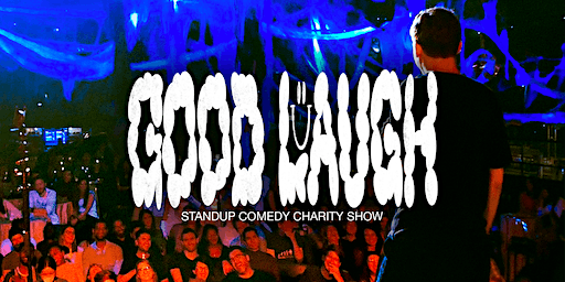 GOOD LAUGH - Comedy Charity - January Edition | The Wall Comedy