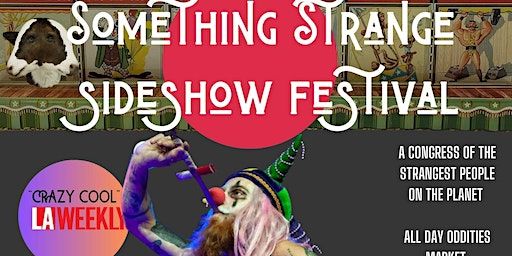 Something Strange Sideshow Festival | Revival Bar and Event Venue