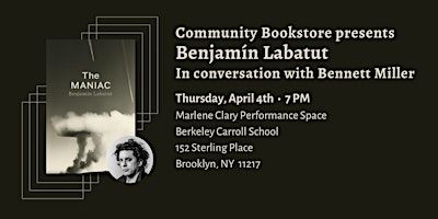 Benjamín Labatut presented by Community Bookstore | Marlene Clary Performance Space