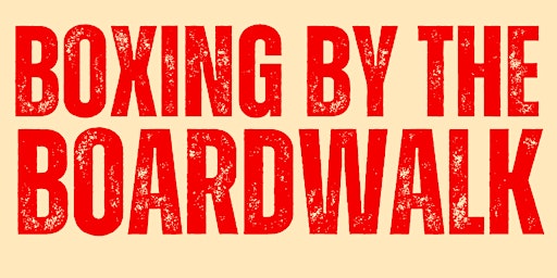 Boxing by the Boardwalk | Portobello Town Hall