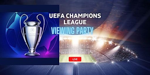 UEFA Champions League viewing party | SUNSET ROOFTOP