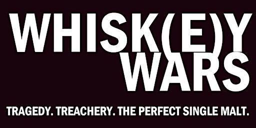 WHISK(E)Y WARS | The Mall Tavern, Notting Hill