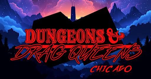 Dungeons and Drag Queens: Chicago! | Color Club