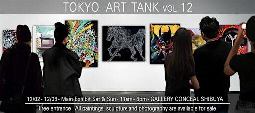 Tokyo Art Tank vol 12 "The Winter Exhibition" | Gallery Conceal Shibuya