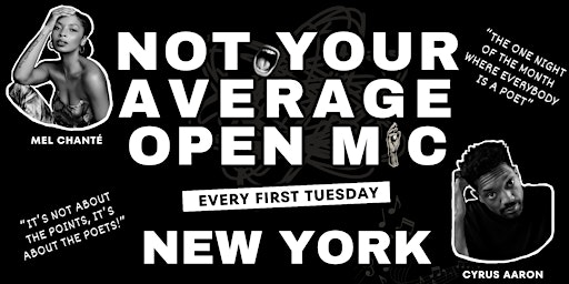 NOT YOUR AVERAGE OPEN MIC | 275 Park Ave