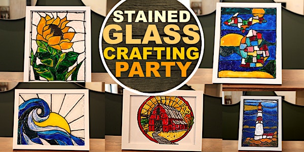 Stained Glass Crafting Party - Maumee | S&J Unique Boutique