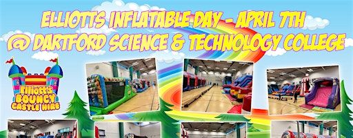 Dartford Inflatable Day April 7th 2025 | Dartford Science and Technology College
