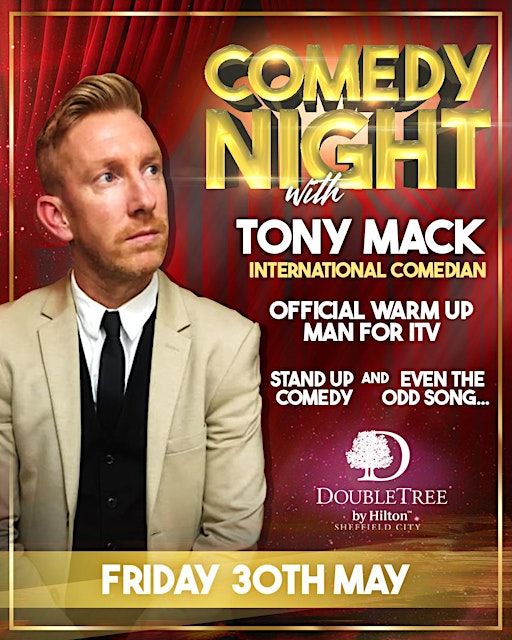Comedy Night with Tony Mack | DoubleTree by Hilton Sheffield City