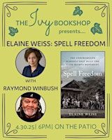 Elaine Weiss: SPELL FREEDOM (with Raymond Winbush) | The Ivy Bookshop - Back Patio