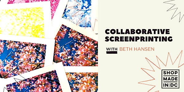 Collaborative Screenprinting w/ Beth Hansen | Shop Made in DC - Georgetown - 1304 Wisconsin Ave NW