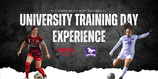 McGill - Western | University Training Day Experience (Burnaby - 2 Dates) | Burnaby Lake Sports Complex West Field #5